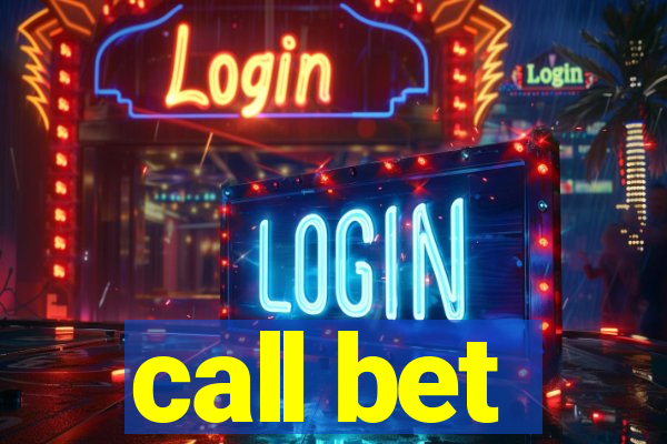 call bet